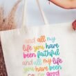 Colorful Always Faithful Canvas Jumbo Tote