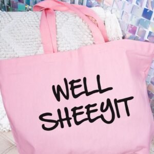 Well Sheeyit Canvas Jumbo Tote